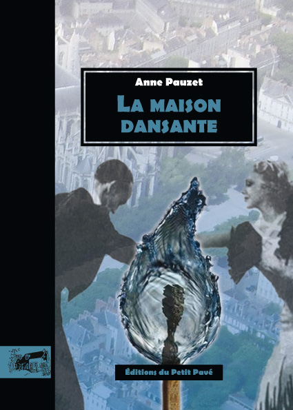 La maison dansante aux Editions du Petit Pavé