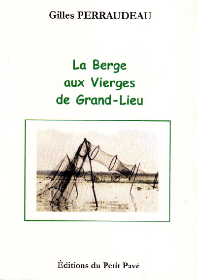 La berge aux vierges de Grand-Lieu aux Editions du Petit Pavé