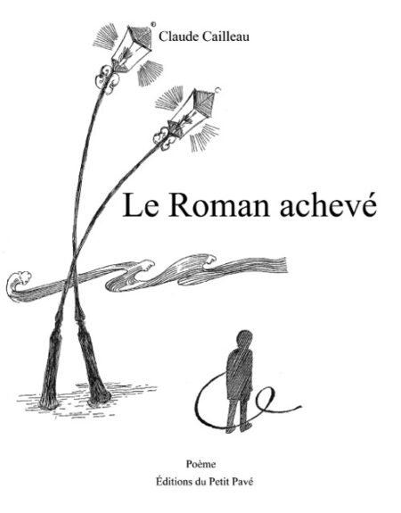 Le Roman achevé aux Editions du Petit Pavé