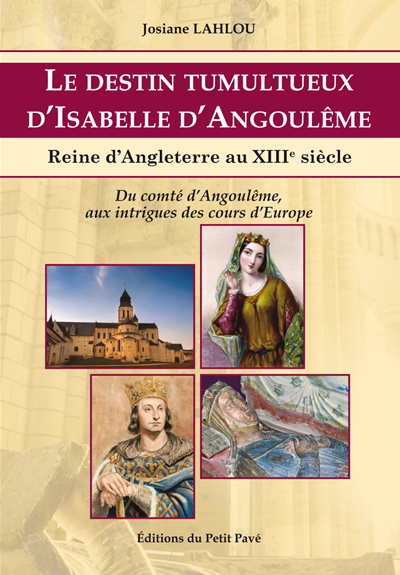 Le destin tumultueux d'Isabelle d'Angoulême aux Editions du Petit Pavé