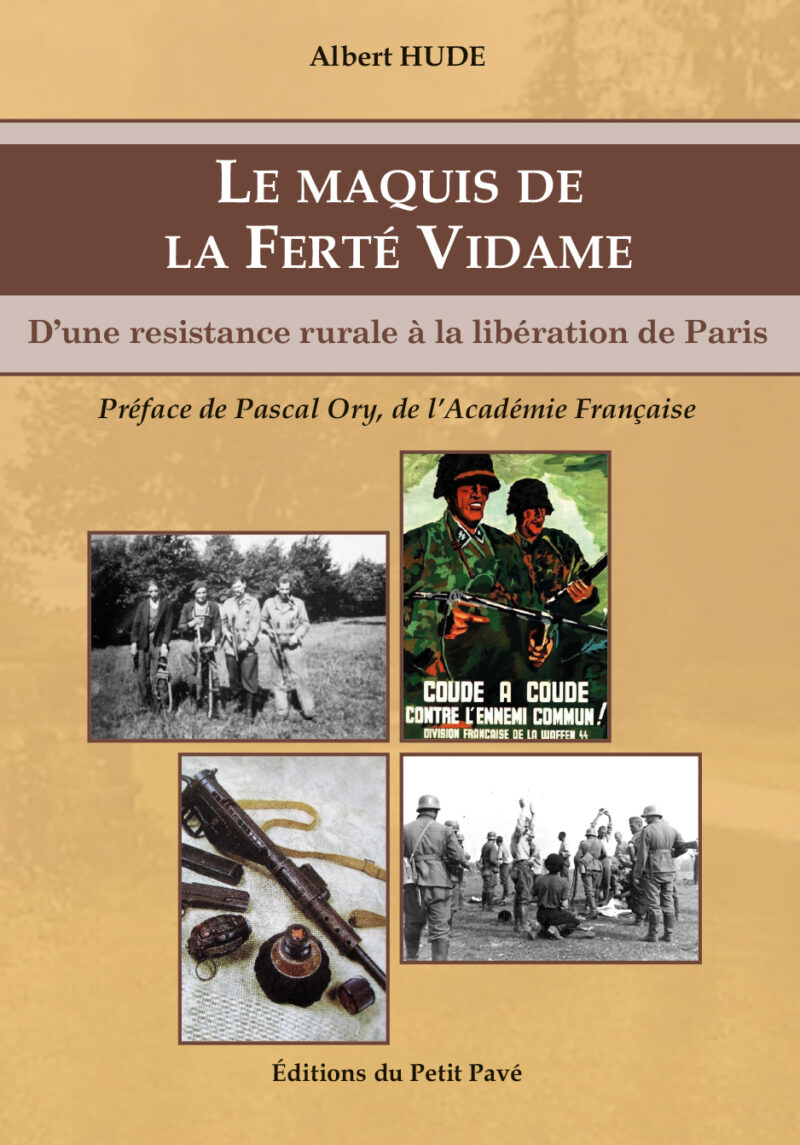 Le maquis de la Ferté Vidame aux Editions du Petit Pavé