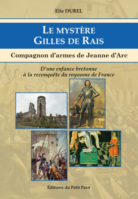 Le mystère Gilles de Rais aux Editions du Petit Pavé