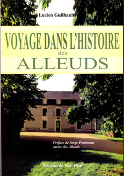 Voyage dans l'histoire des Alleuds aux Editions du Petit Pavé