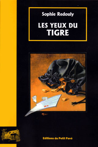 Les Yeux du Tigre ! aux Editions du Petit Pavé