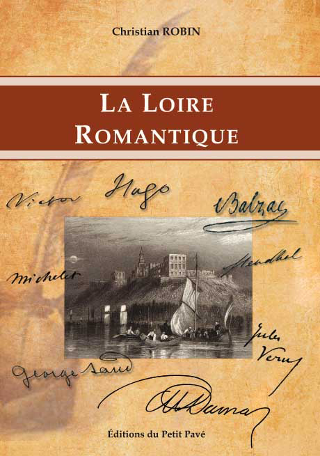 La Loire romantique aux Editions du Petit Pavé