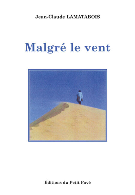 Malgré le vent aux Editions du Petit Pavé