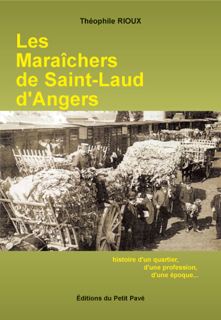 Les maraîchers de Saint-Laud aux Editions du Petit Pavé