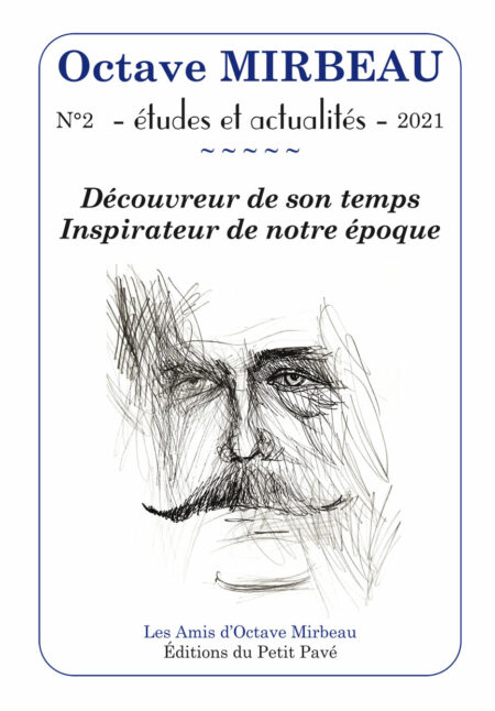 N°2 - Octave MIRBEAU essais et actualités - 2021 aux Editions du Petit Pavé