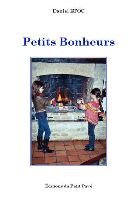 Petits Bonheurs aux Editions du Petit Pavé