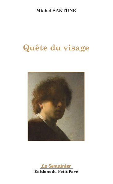 Quête du visage aux Editions du Petit Pavé