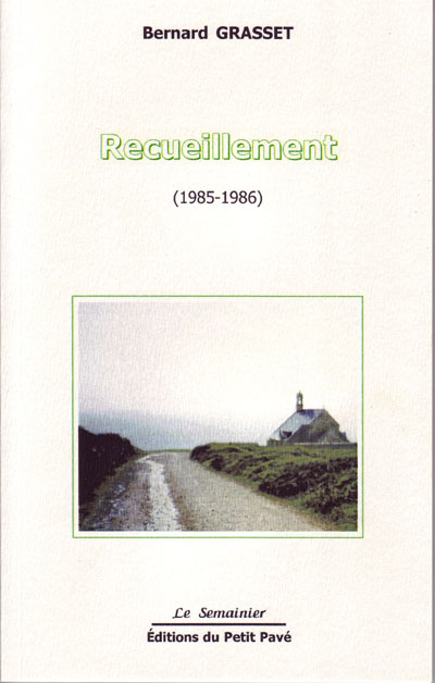 Recueillement (1985-1986) aux Editions du Petit Pavé