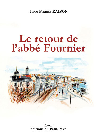 Le retour de l'abbé Fournier aux Editions du Petit Pavé
