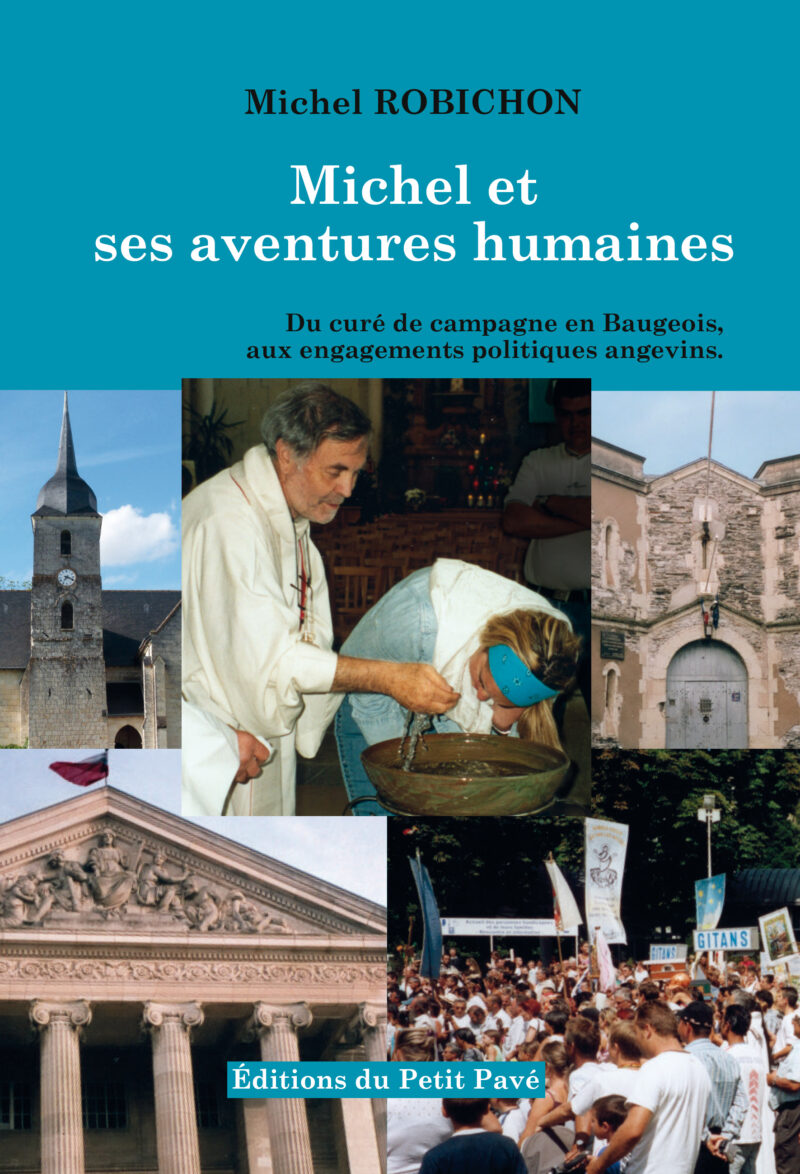 Michel et ses aventures humaines aux Editions du Petit Pavé