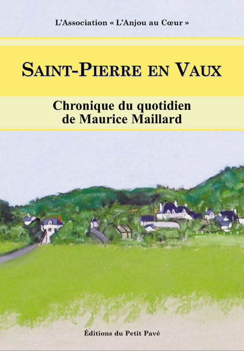 Saint-Pierre en Vaux - chronique de Maurice Maillard aux Editions du Petit Pavé