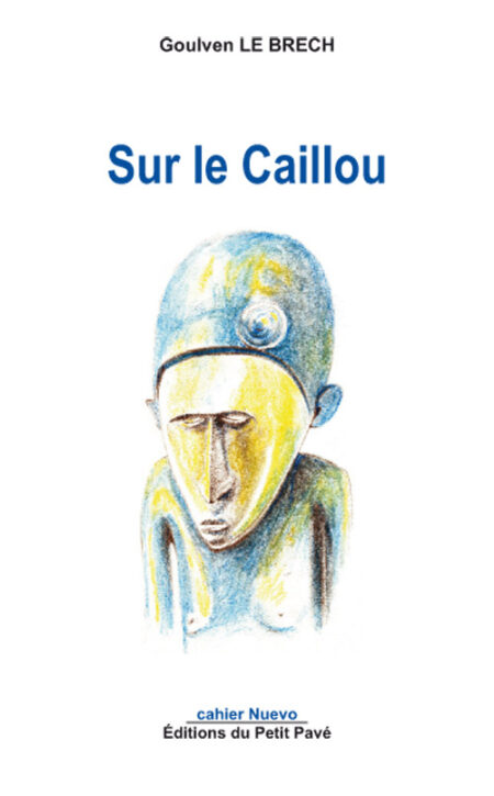 Sur le Caillou