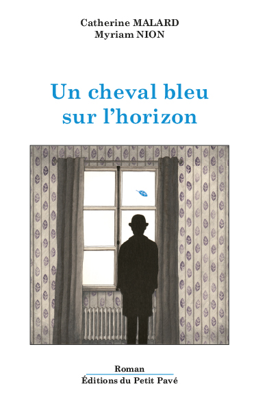 Un cheval bleu sur l'horizon aux Editions du Petit Pavé