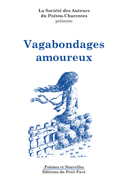 Vagabondages amoureux aux Editions du Petit Pavé