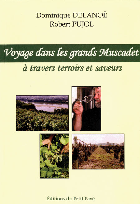 Voyage dans les grands Muscadet