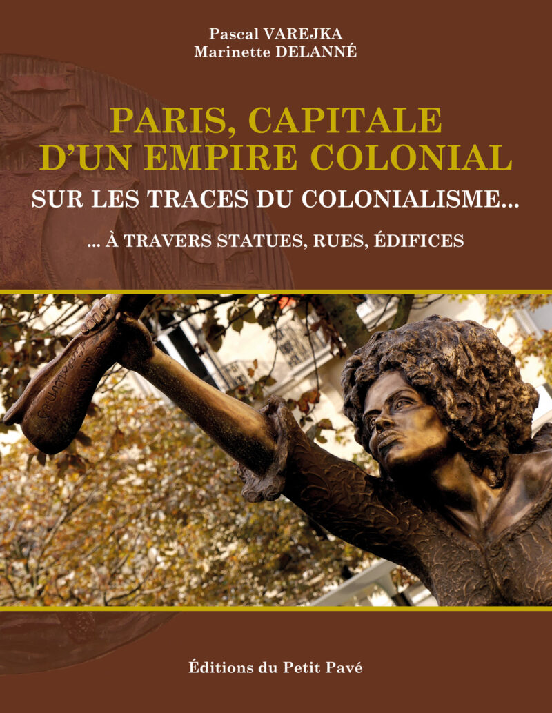 Paris, capitale d'un empire colonial