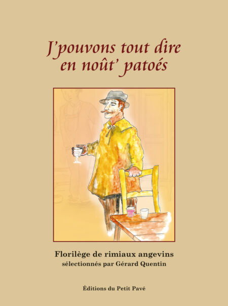 J'pouvons tout dire en noût' patoés