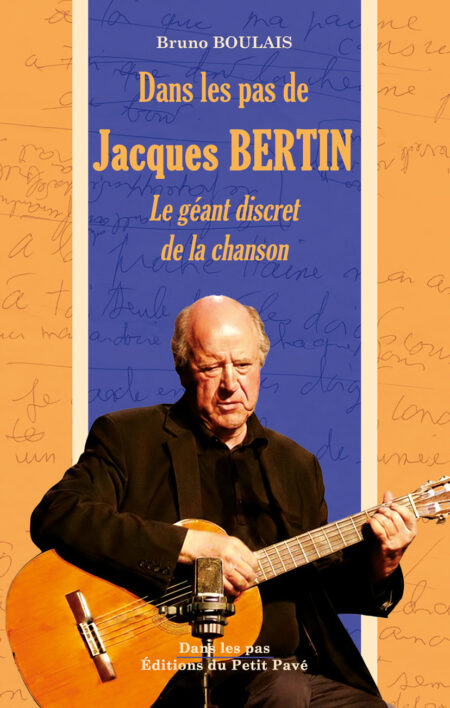 Dans les pas de Jacques Bertin