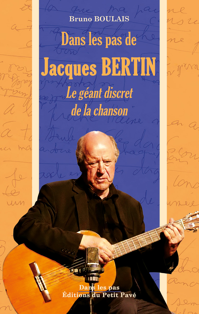 Dans les pas de Jacques Bertin