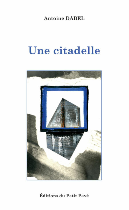 Une citadelle