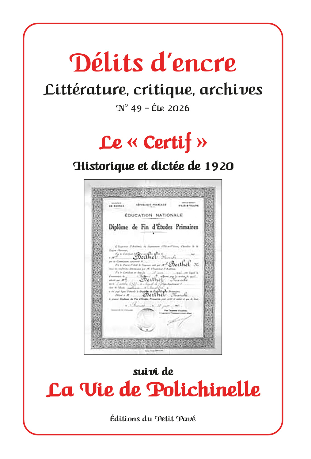 Délits d'encre n°49 - Le "Certif"